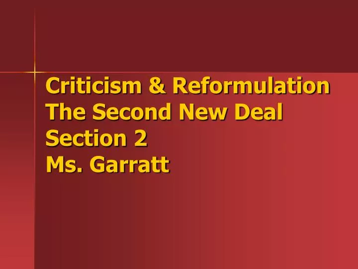 criticism reformulation the second new deal section 2 ms garratt