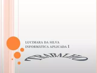 lucimara da silva inform tica aplicada i
