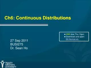 Ch6: Continuous Distributions