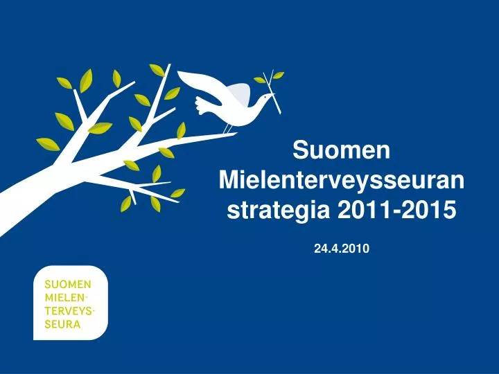 suomen mielenterveysseuran strategia 2011 2015