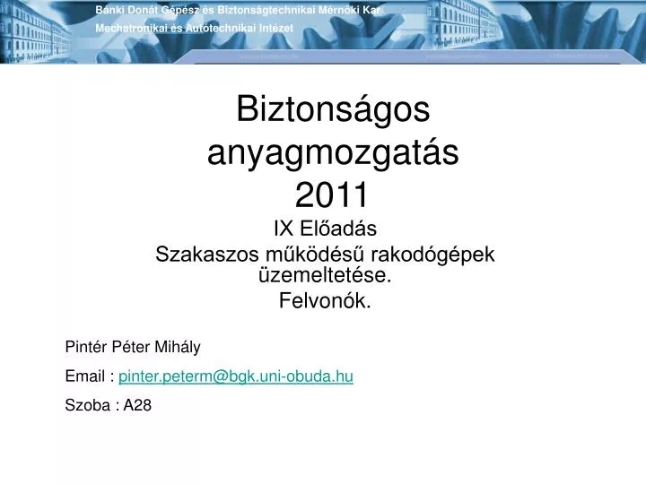 biztons gos anyagmozgat s 2011