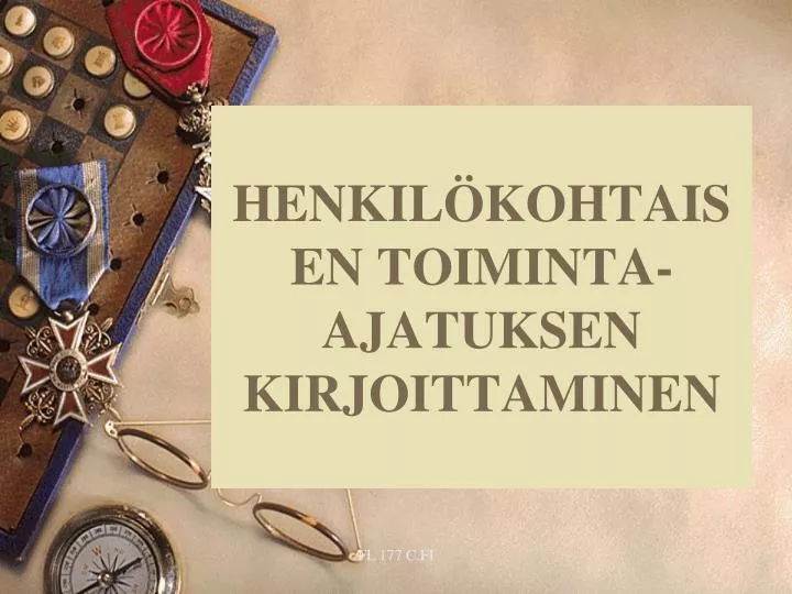 henkil kohtaisen toiminta ajatuksen kirjoittaminen