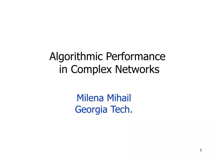 algorithmic performance in complex networks