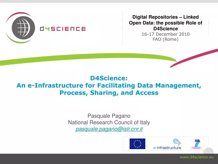 d4science an e infrastructure for facilitating data management process sharing and access
