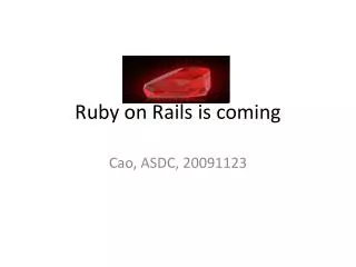 ruby on rails is coming