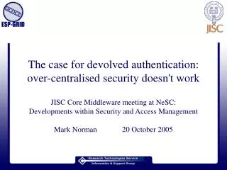 The case for devolved authentication: over-centralised security doesn't work