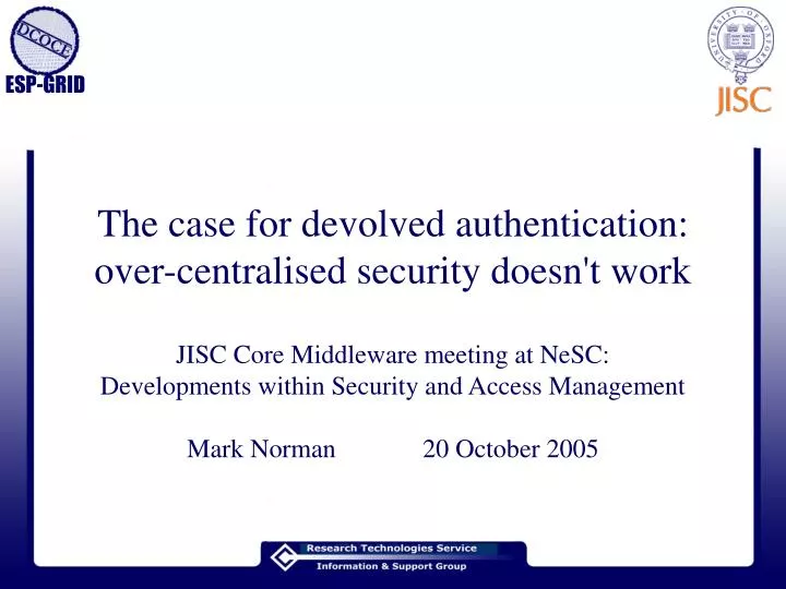 the case for devolved authentication over centralised security doesn t work
