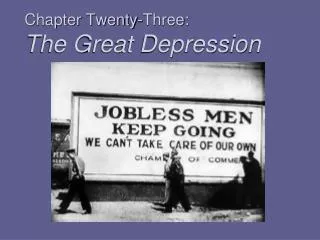 Chapter Twenty-Three: The Great Depression