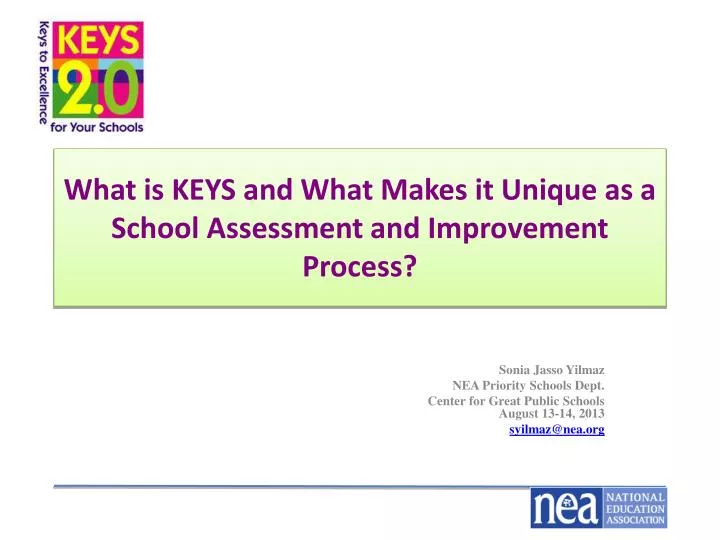 what is keys and what makes it unique as a school assessment and improvement process