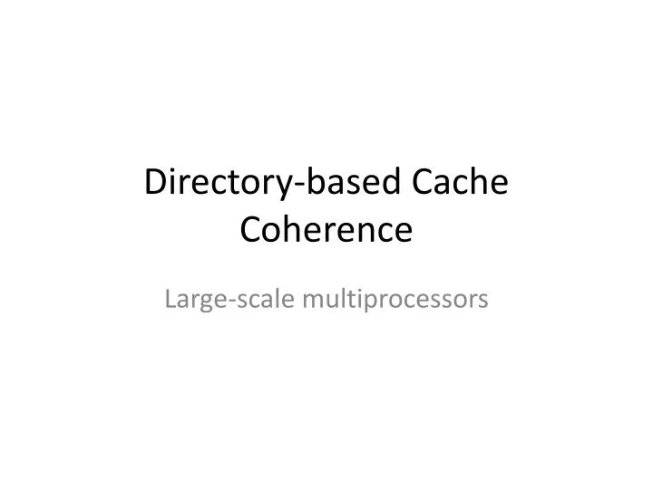 directory based cache coherence