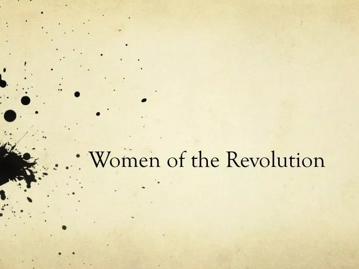 women of the revolution
