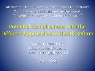 Bradley Herring, Ph.D. Johns Hopkins University email: bherring@jhsph May 2, 2009