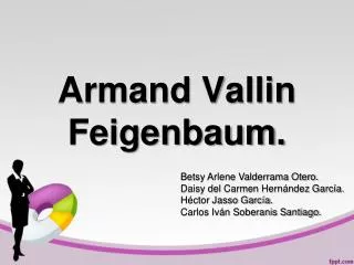 armand vallin feigenbaum