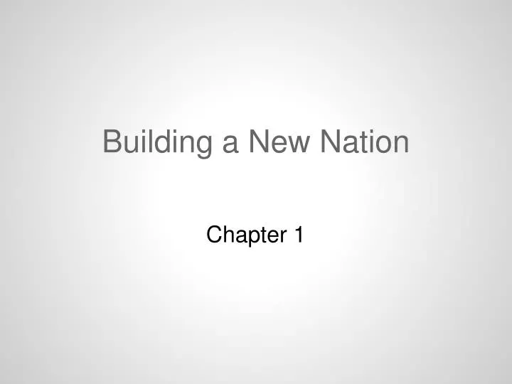 building a new nation