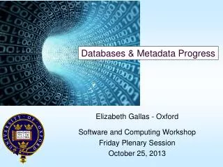 Databases &amp; Metadata Progress