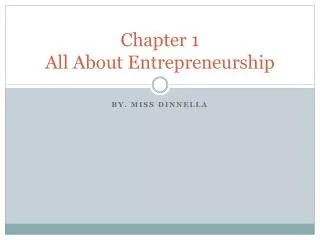 Chapter 1 All About Entrepreneurship