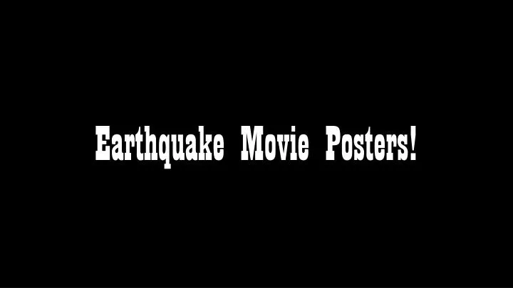 earthquake movie posters