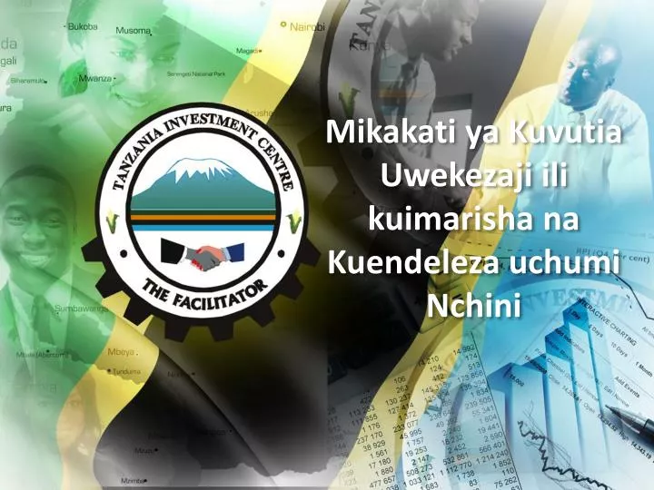 mikakati ya kuvutia uwekezaji ili kuimarisha na kuendeleza uchumi nchini