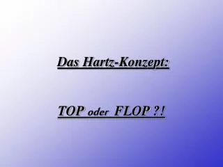 top oder flop
