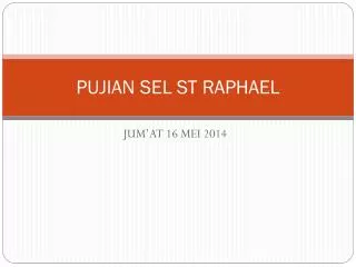 pujian sel st raphael