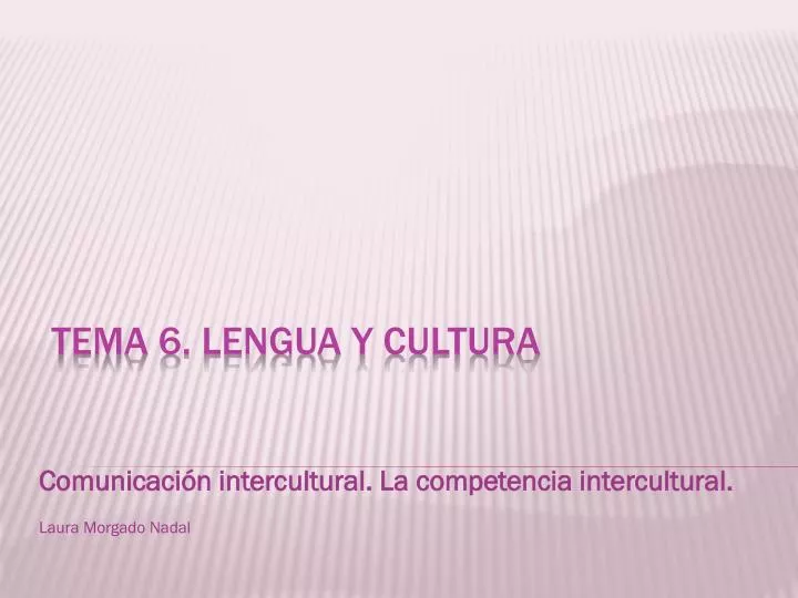 comunicaci n intercultural la competencia intercultural laura morgado nadal