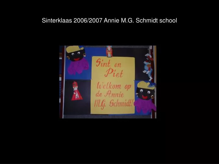 sinterklaas 2006 2007 annie m g schmidt school