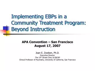 Implementing EBPs in a Community Treatment Program: Beyond Instruction