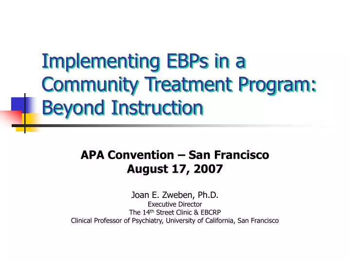implementing ebps in a community treatment program beyond instruction