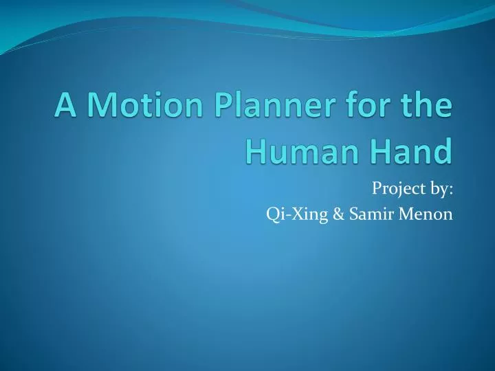a motion planner for the human hand