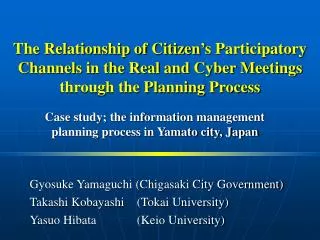 Case study; the information management planning process in Yamato city, Japan