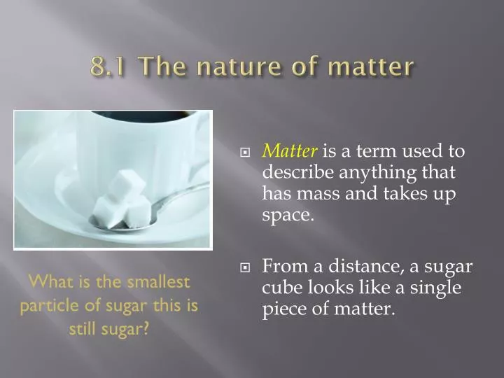 8 1 the nature of matter