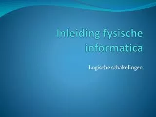 inleiding fysische informatica