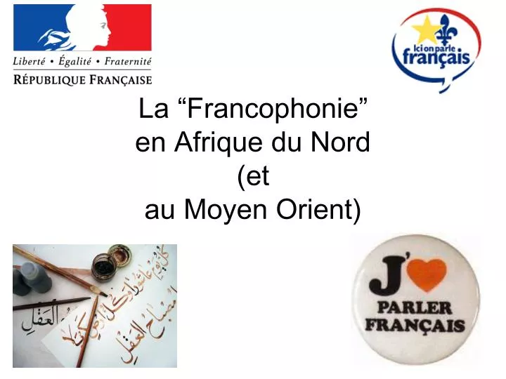 la francophonie en afrique du nord et au moyen orient