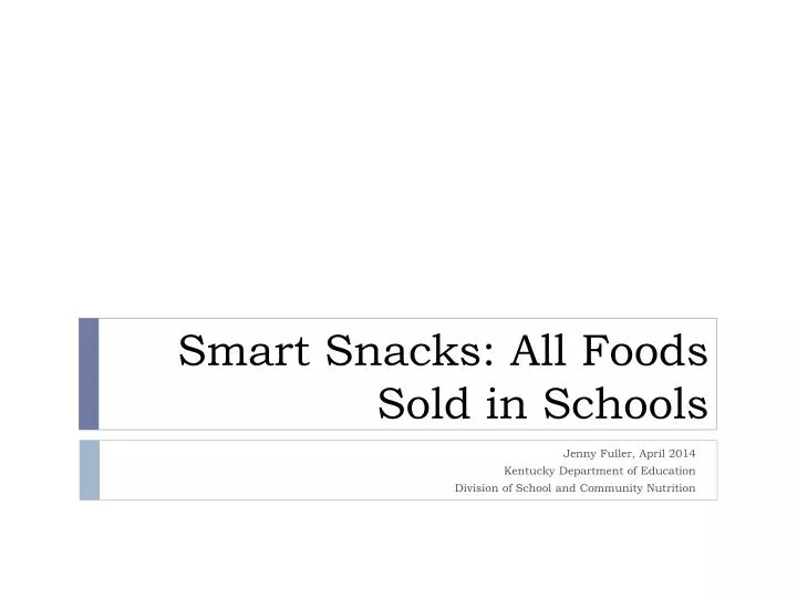 smart snacks all foods sold in schools