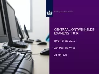 centraal ontwikkelde examens t r