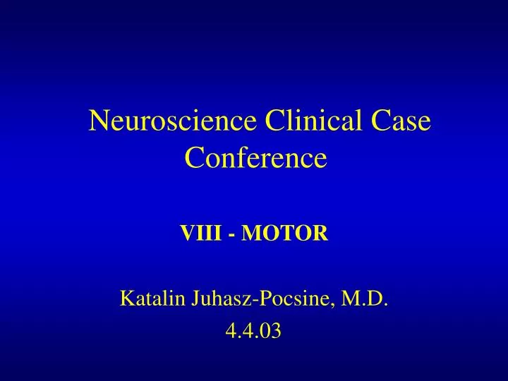 neuroscience clinical case conference