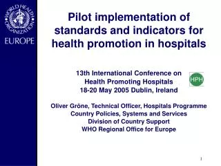 Pilot implementation of standards and indicators for health promotion in hospitals