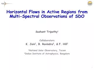 Horizontal Flows in Active Regions from Multi-Spectral Observations of SDO Sushant Tripathy 1