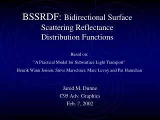 BSSRDF: Bidirectional Surface Scattering Reflectance Distribution Functions