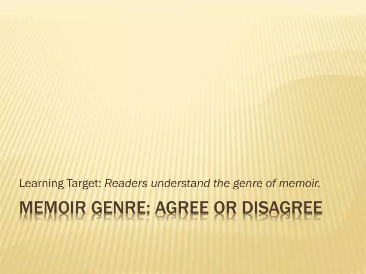 learning target readers understand the genre of memoir