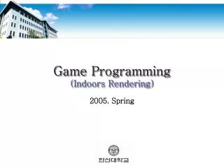 Game Programming (Indoors Rendering)