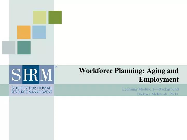 workforce planning aging and employment