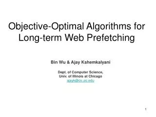 Objective-Optimal Algorithms for Long-term Web Prefetching