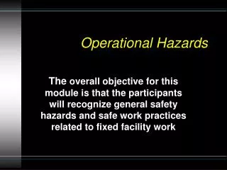 Operational Hazards