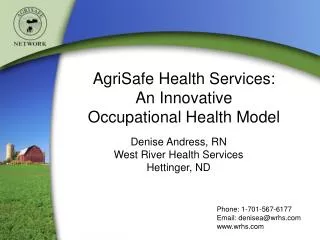 AgriSafe Health Services: An Innovative Occupational Health Model