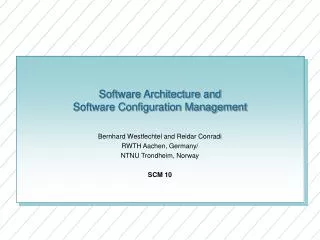 Software Architecture and Software Configuration Management