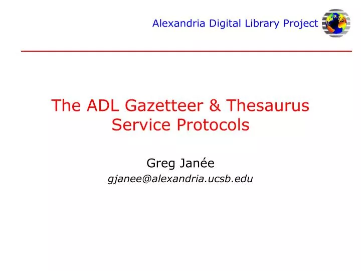 the adl gazetteer thesaurus service protocols