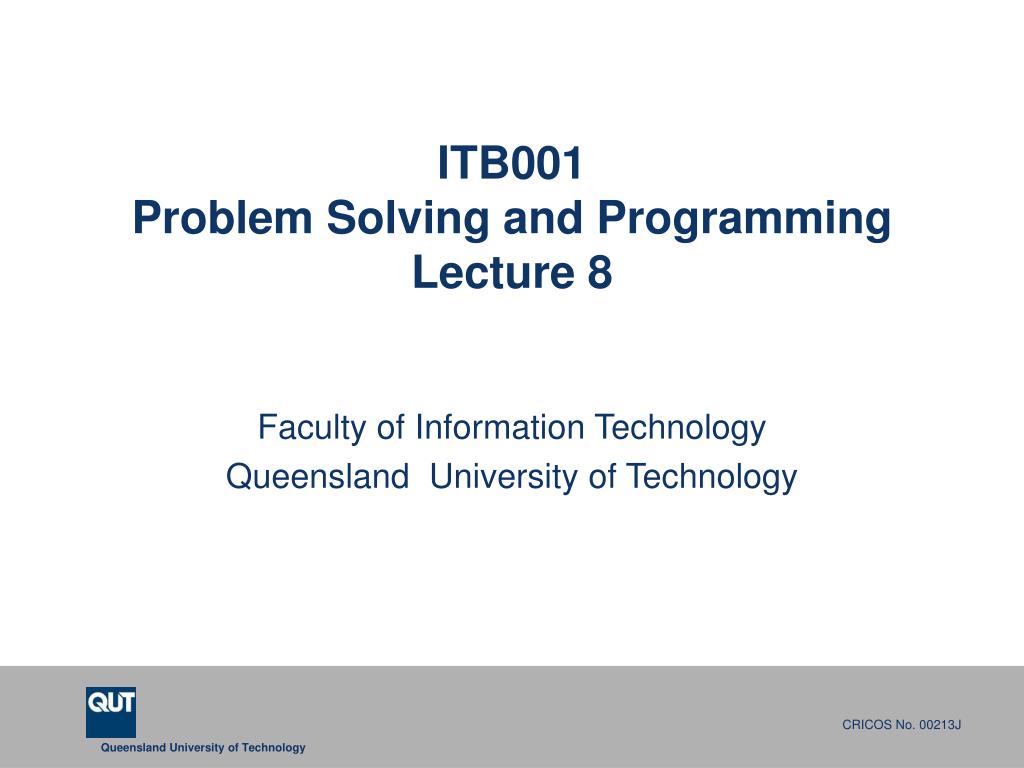 PPT - ITB001 Problem Solving and Programming Lecture 8 PowerPoint ...