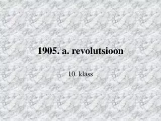 1905 a revolutsioon