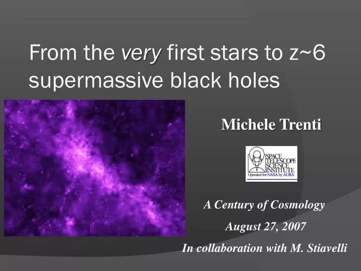 from the very first stars to z 6 supermassive black holes